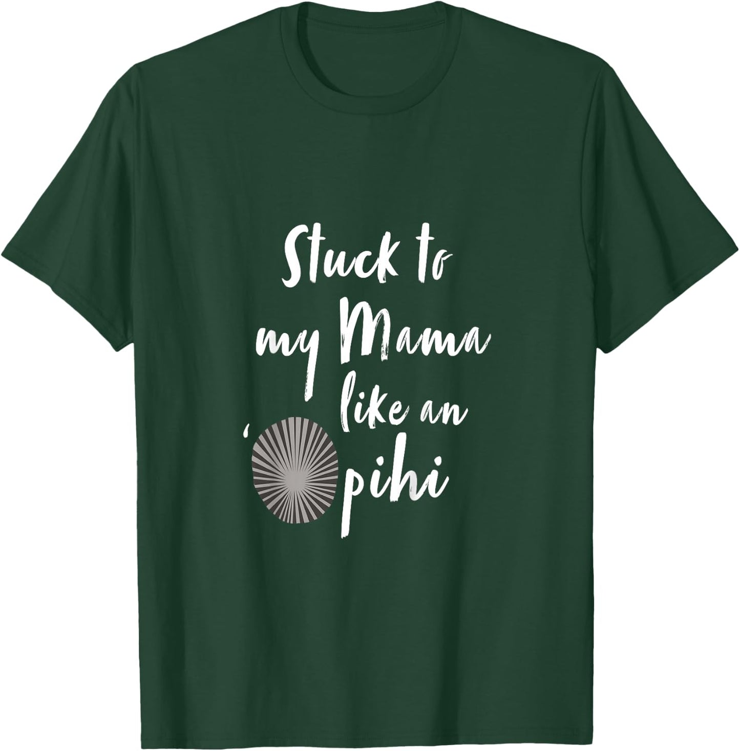 Kids Stuck to My Mama Like An 'Opihi Keiki (Kid's) T-Shirt - T-Shirt | Forest