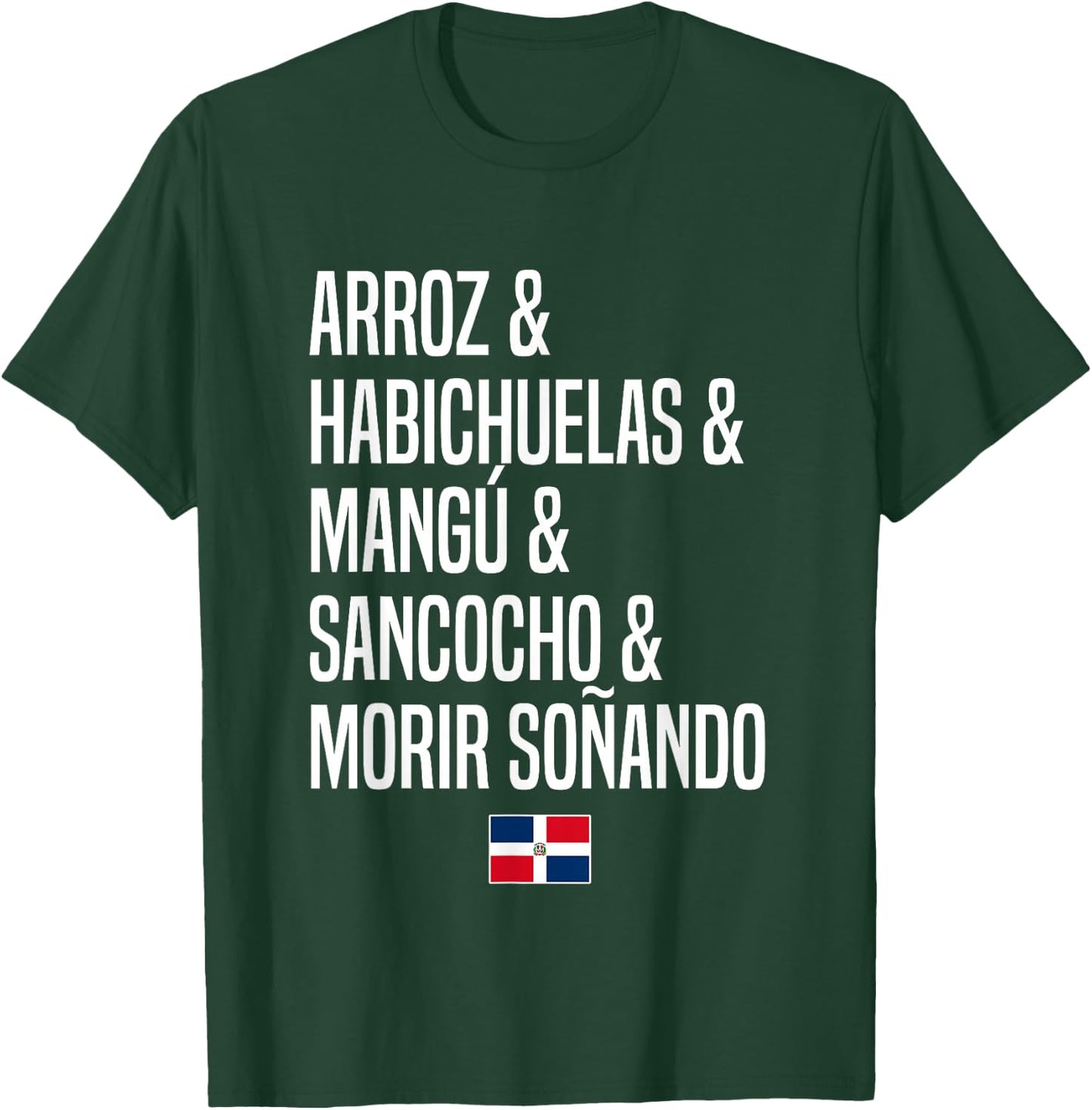 Dominican Food Dominican Republic T-Shirt - T-Shirt | Forest