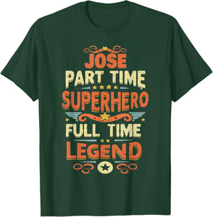 Superhero Jose Legend Personalized Funny Name Jose T-Shirt - T-Shirt | Forest