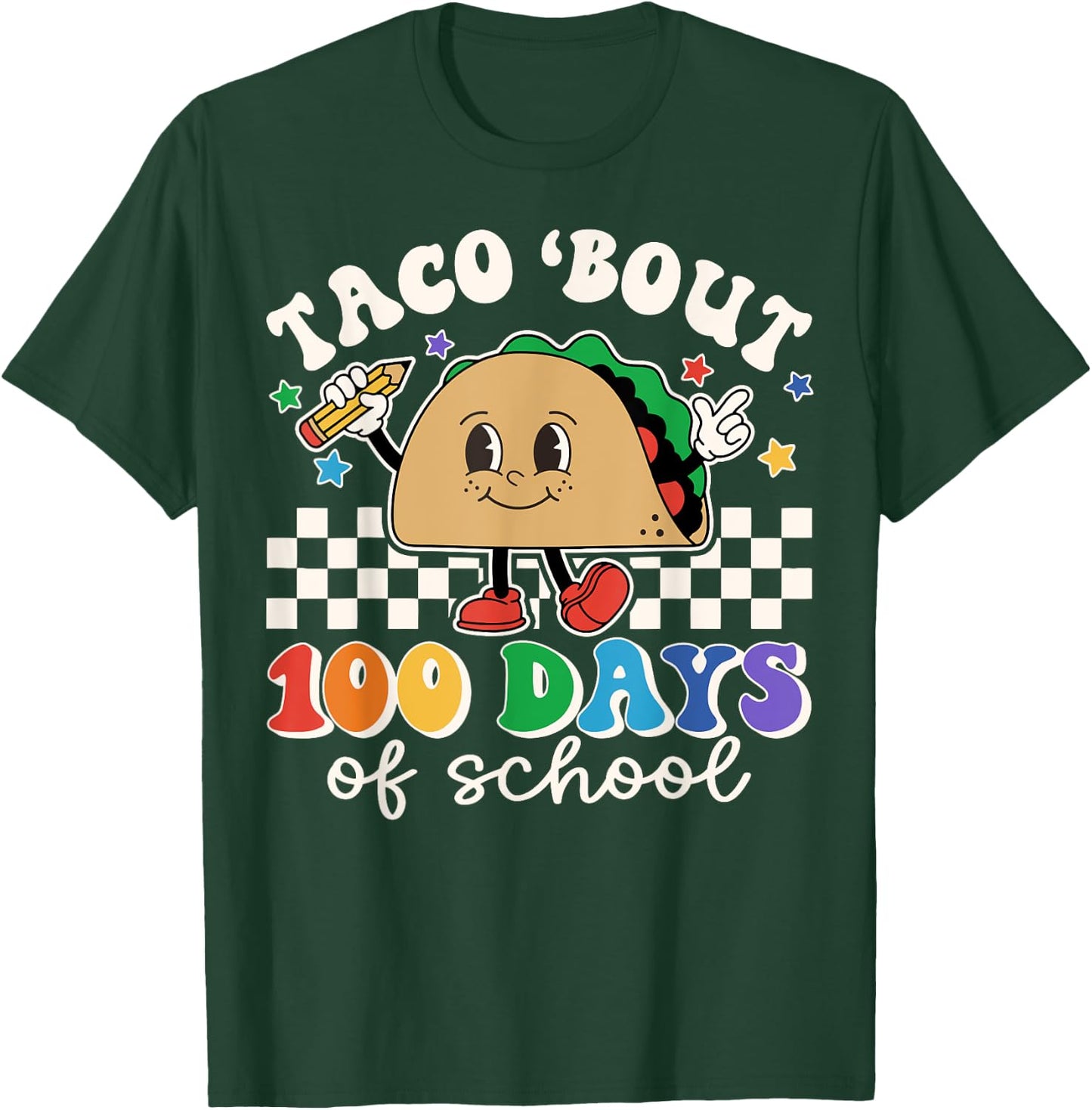 Taco Bout 100 Days of School Teacher Retro 100th Day Student T-Shirt - T-Shirt | Forest
