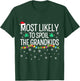 Most Likely To Spoil The Grandkids Family Matching Christmas T-Shirt - T-Shirt | Forest