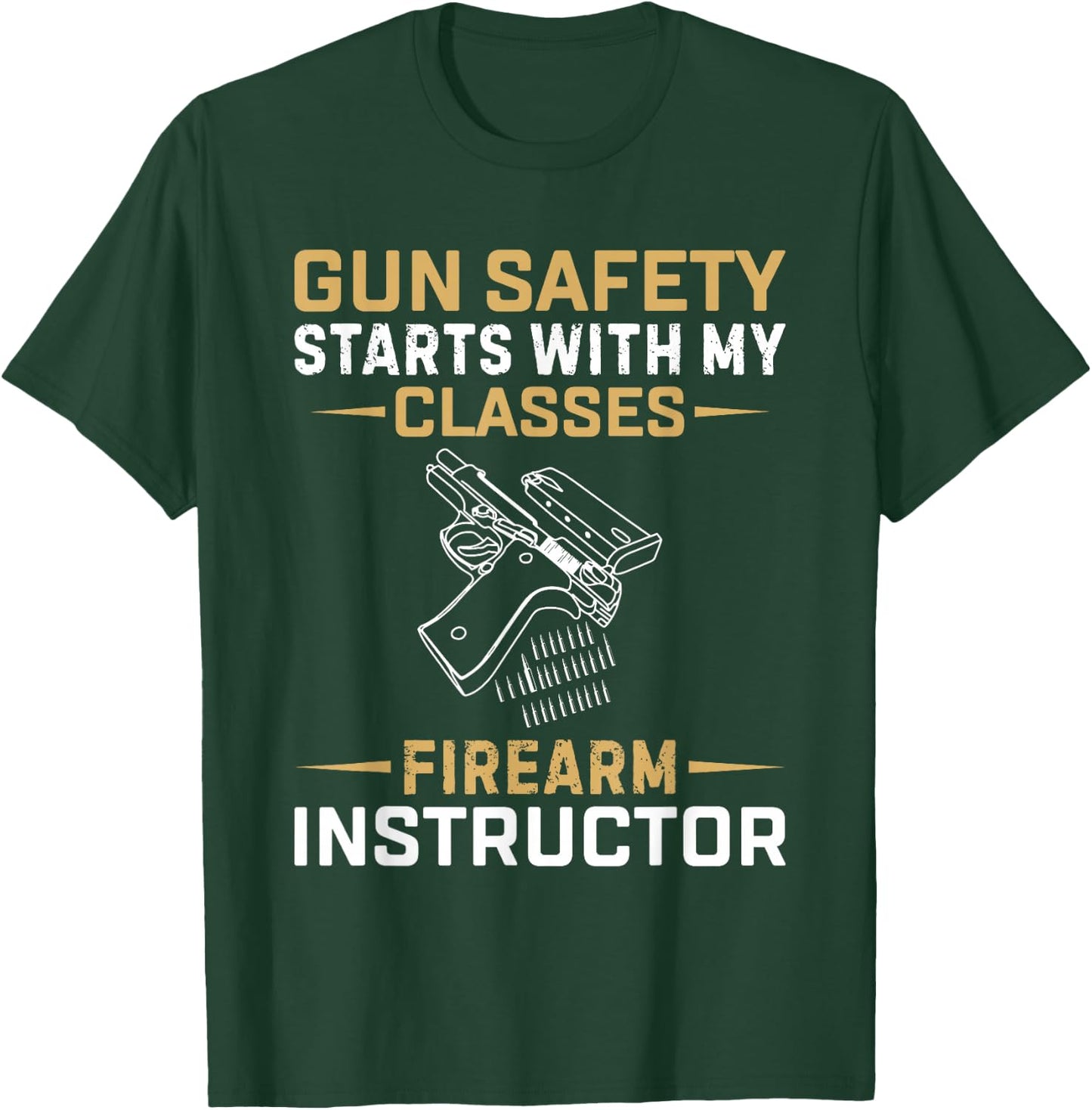 Firearm Instructor Safety Gun Weapons Owner Instructor T-Shirt - T-Shirt | Forest