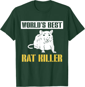 Worlds Best Rat Killer Exterminator T-Shirt - T-Shirt | Forest