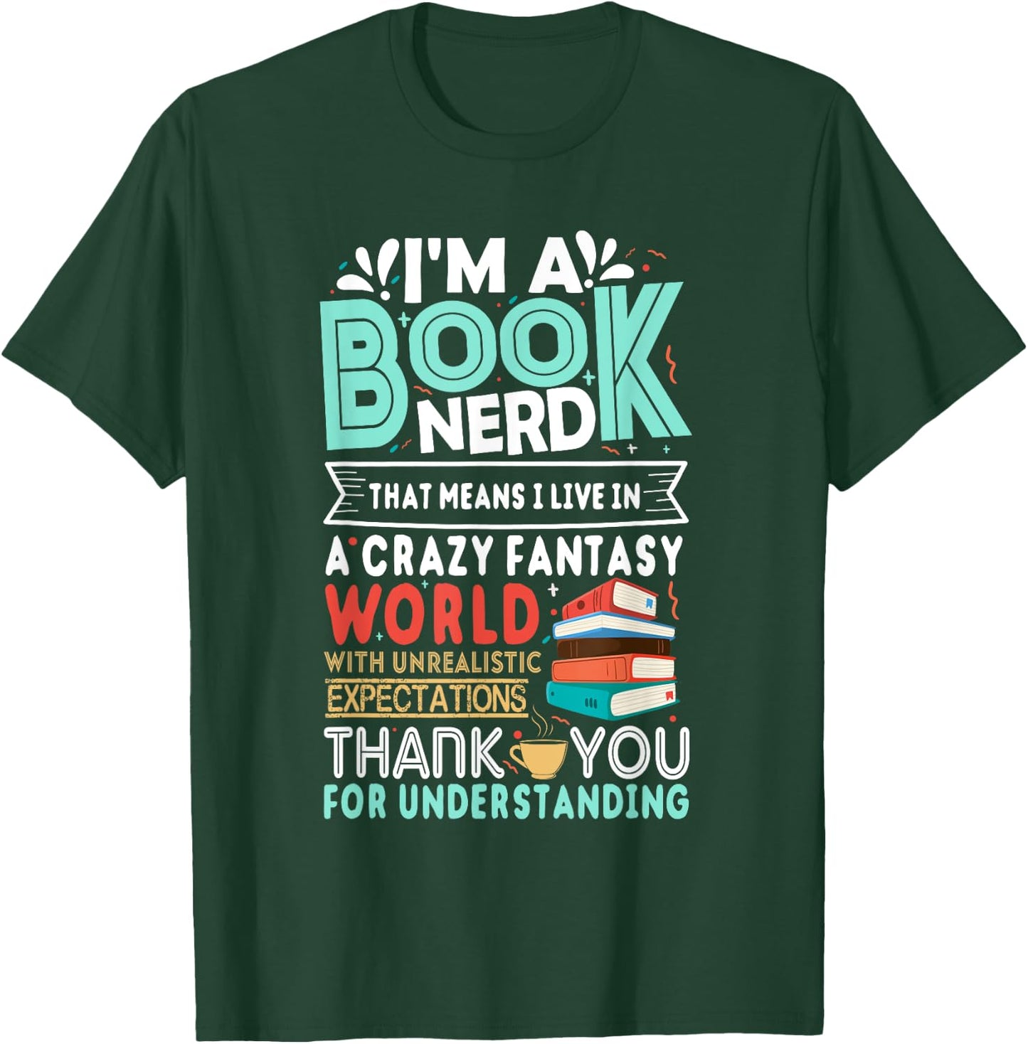 I'm A Book Nerd Funny Reading Gifts for Book Lovers T-Shirt - T-Shirt | Forest