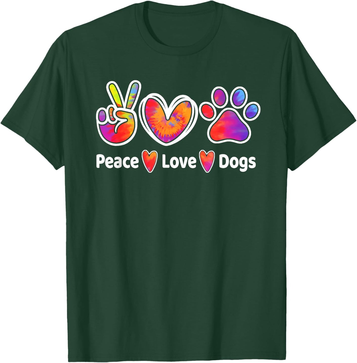 Dog Lover Peace Love Dogs Funny Cute Puppy Paw Tie Dye Men Women Girls Kids T-Shirt - T-Shirt | Forest