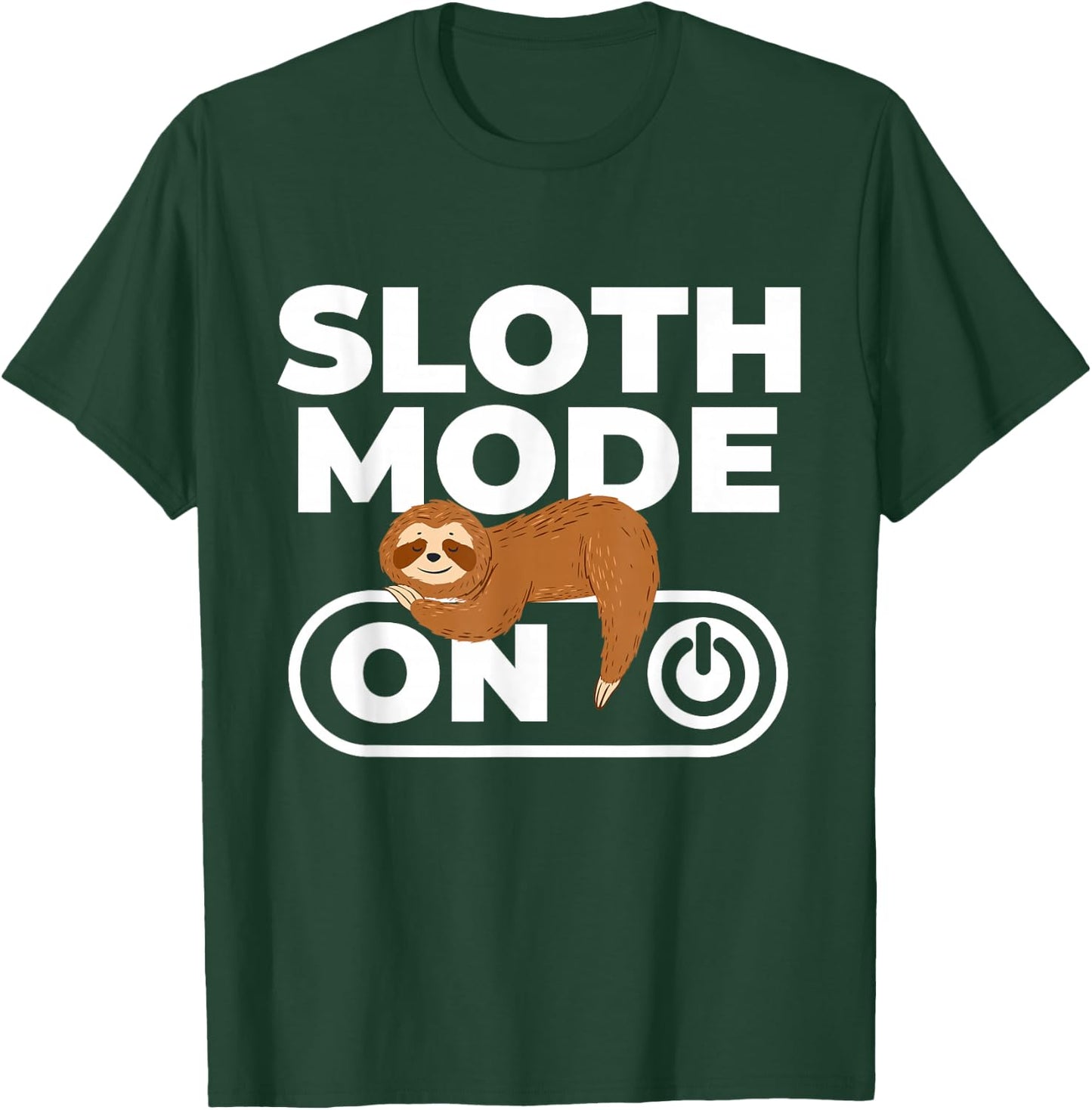 Sloth Mode - Sleeping Sloth Animal Nature Lover Zookeeper T-Shirt - T-Shirt | Forest