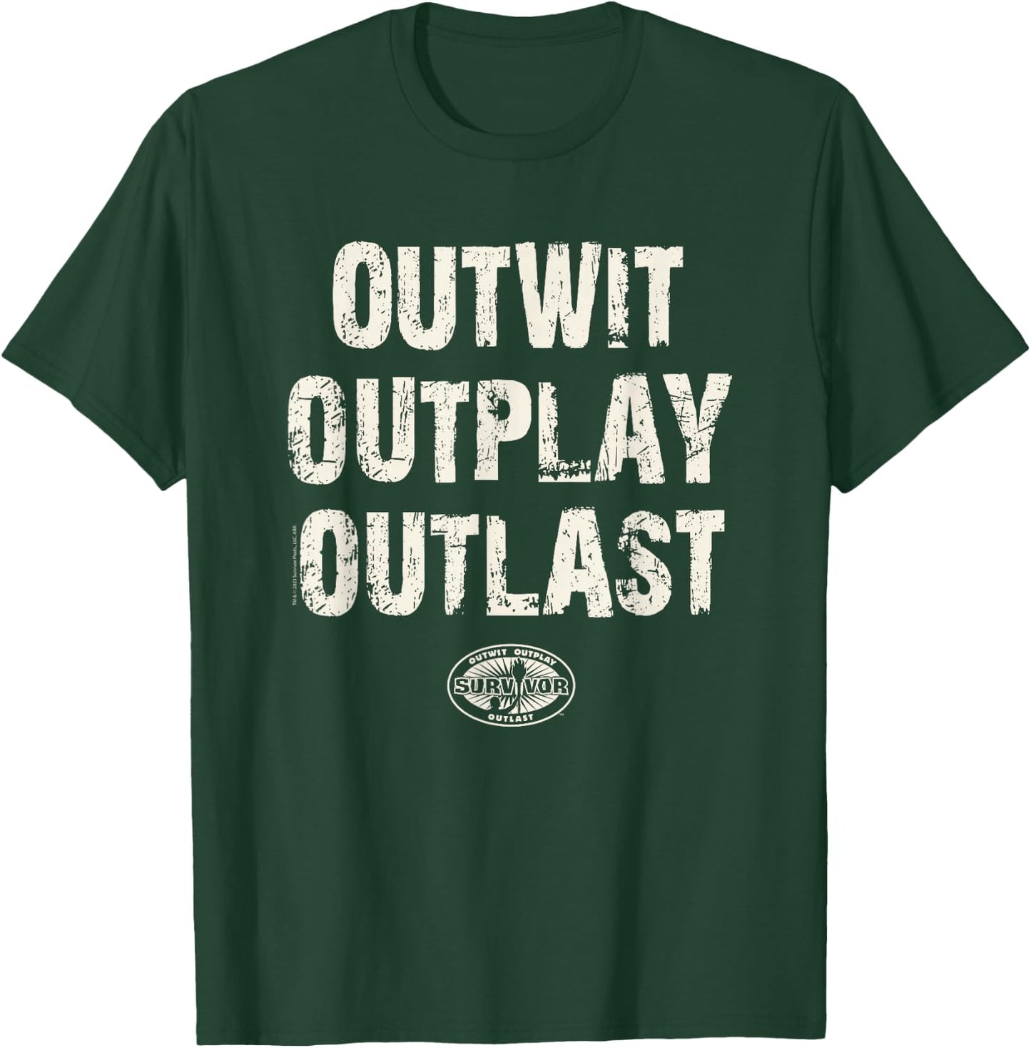 Survivor - Outwit Outplay Outlast T-Shirt - T-Shirt | Forest