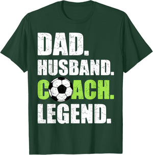 Dad Husband Coach Legend Father Papa Daddy Soccer Coach T-Shirt - T-Shirt | Forest