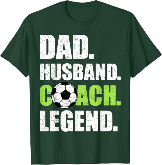 Dad Husband Coach Legend Father Papa Daddy Soccer Coach T-Shirt - T-Shirt | Forest