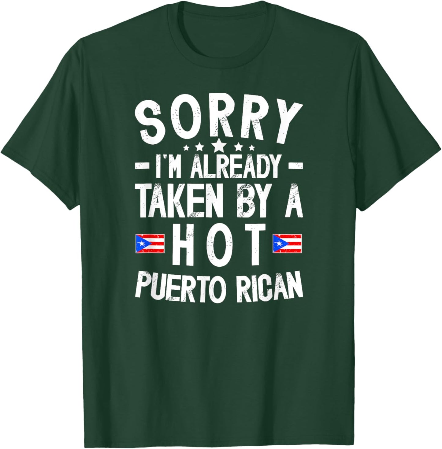 Taken By Puerto Rican Wife Husband Of A Puerto Rican Wife T-Shirt - T-Shirt | Forest