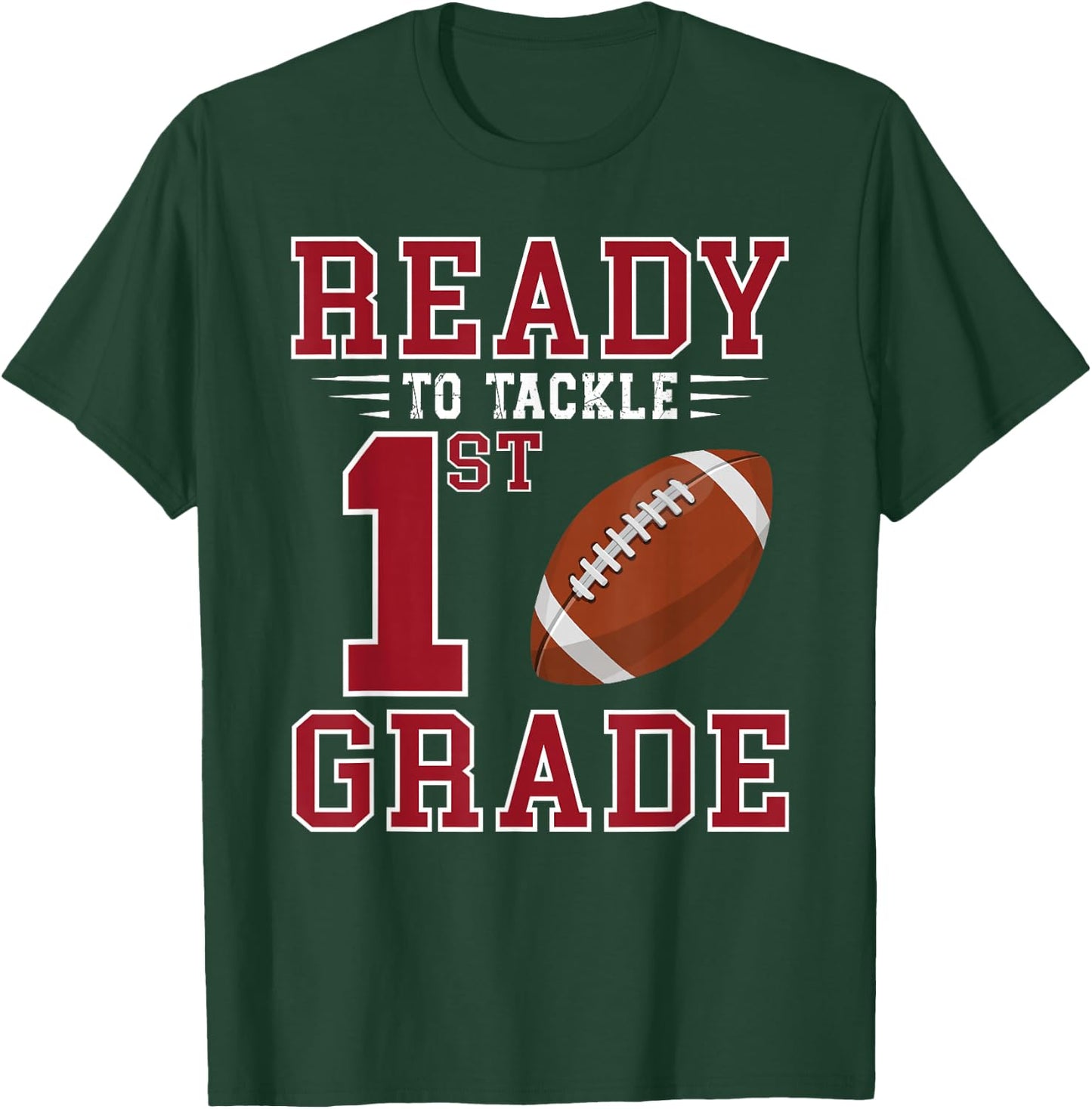 Ready to Tackle 1st Grade Back to School First Day of School T-Shirt - T-Shirt | Forest