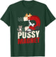 Felidae BKH Pussy Magnet for Cats Accessories Kitten T-Shirt - T-Shirt | Forest