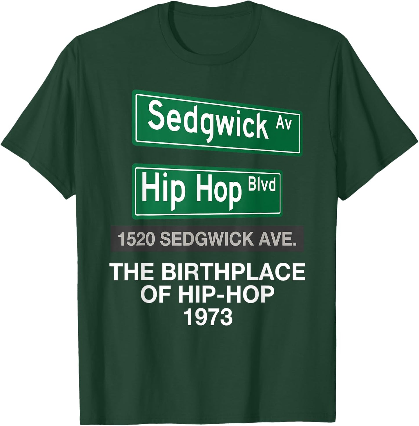 Hip Hop Birthplace 1520 Sedgwick Ave. 50 Years Of Hip-Hop T-Shirt - T-Shirt | Forest