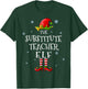 The Substitute Teacher Elf Squad Funny Matching Christmas Women T-Shirt - T-Shirt | Forest