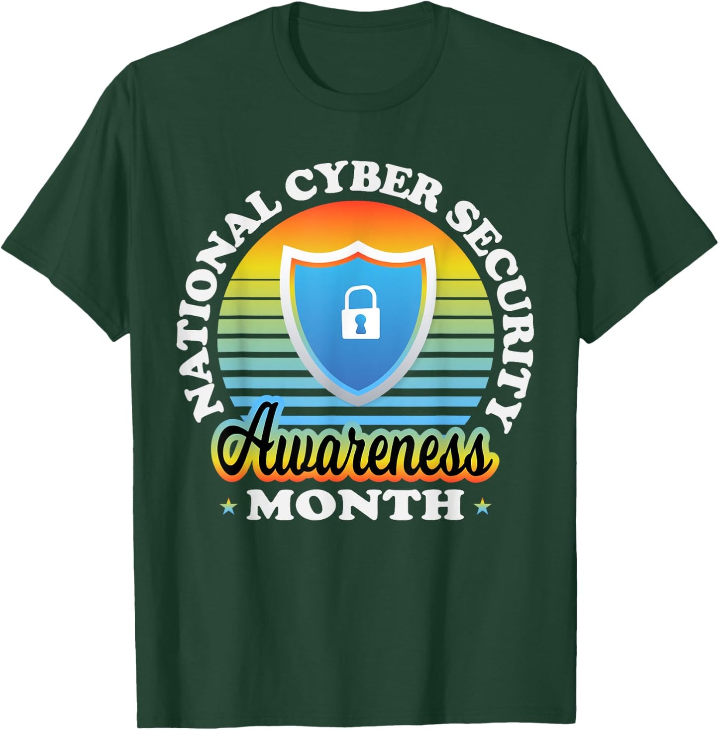 National Cyber Security Awareness Month Tech Security Team T-Shirt - T-Shirt | Forest