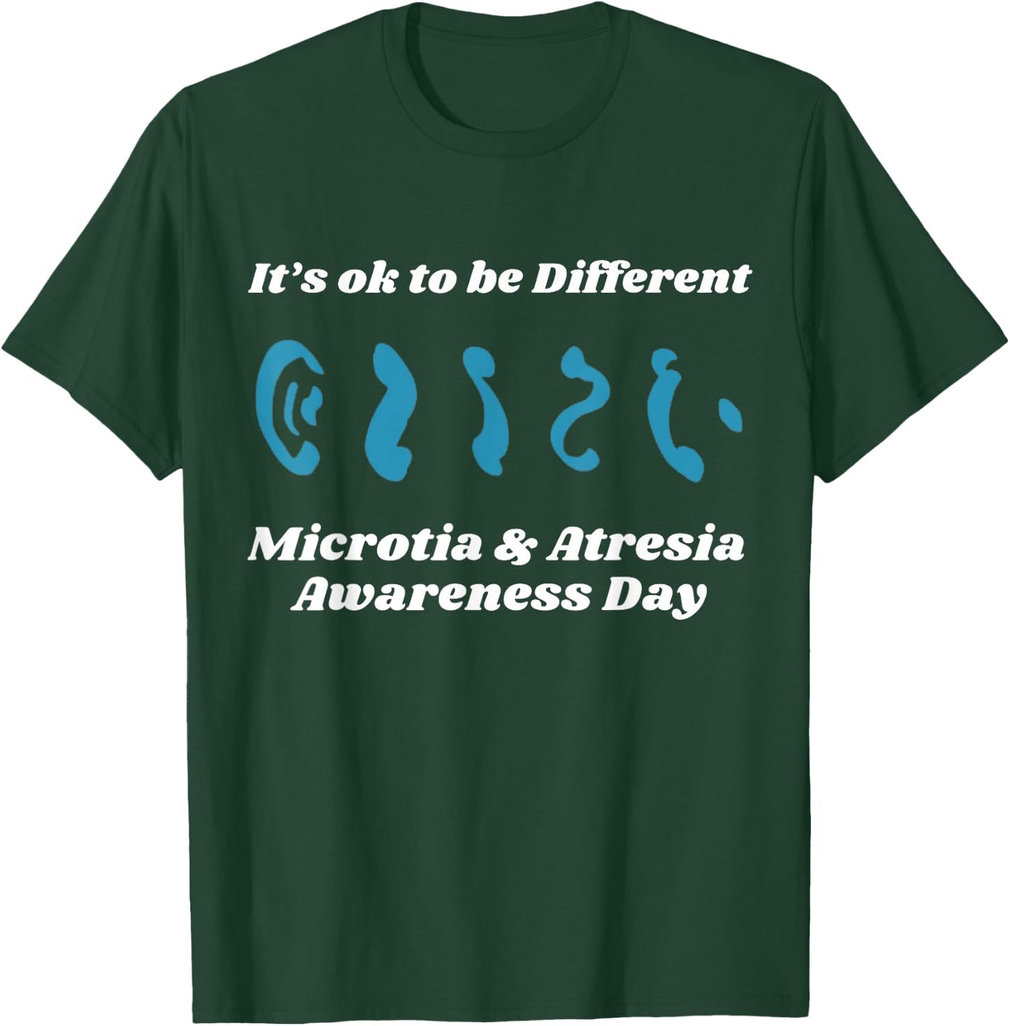Microtia National Awareness Day Microtia & atresia Support T-Shirt - T-Shirt | Forest