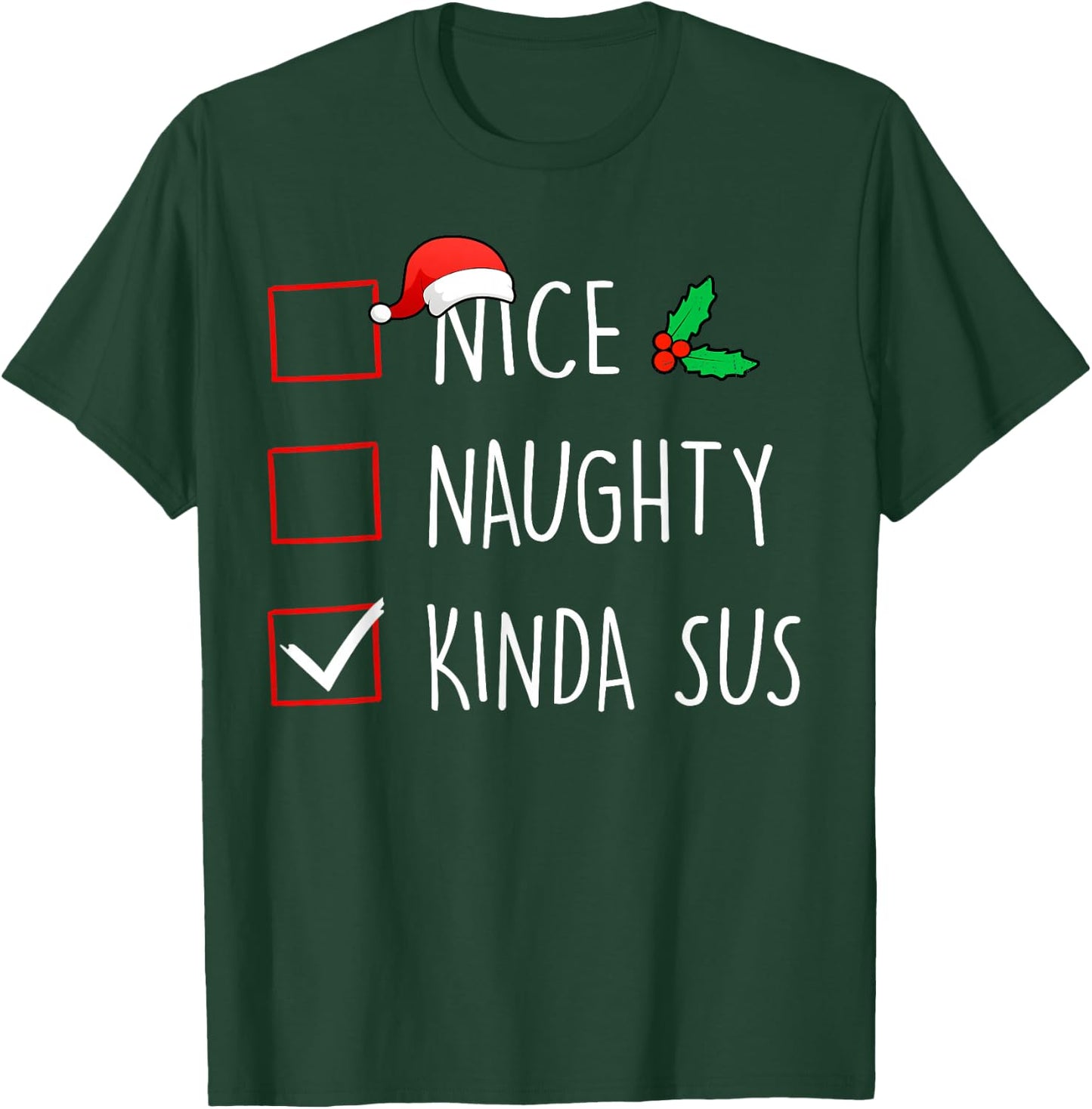 Nice Naughty Kinda Sus Christmas Family Matching T-Shirt - T-Shirt | Forest