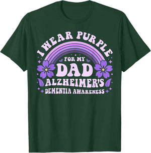 I Wear Purple for My Dad Alzheimer's Dementia Awareness Day T-Shirt - T-Shirt | Forest
