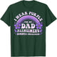 I Wear Purple for My Dad Alzheimer's Dementia Awareness Day T-Shirt - T-Shirt | Forest