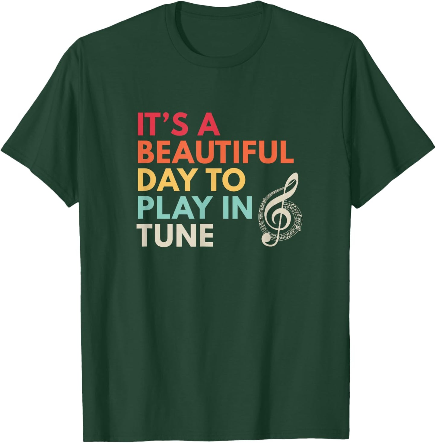 Beautiful Day To Play In Tune Funny Conductor Band Director T-Shirt - T-Shirt | Forest