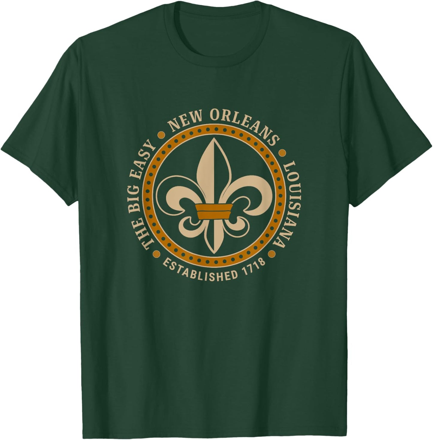 Big Easy New Orleans Louisiana Fleur De Lis Established 1718 T-Shirt - T-Shirt | Forest