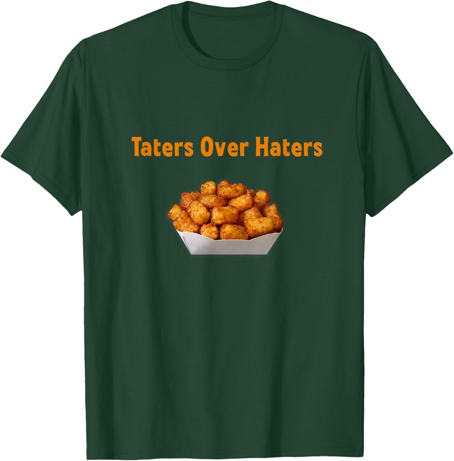 Funny Potato Taters Over Haters Novelty T-Shirt - T-Shirt | Forest