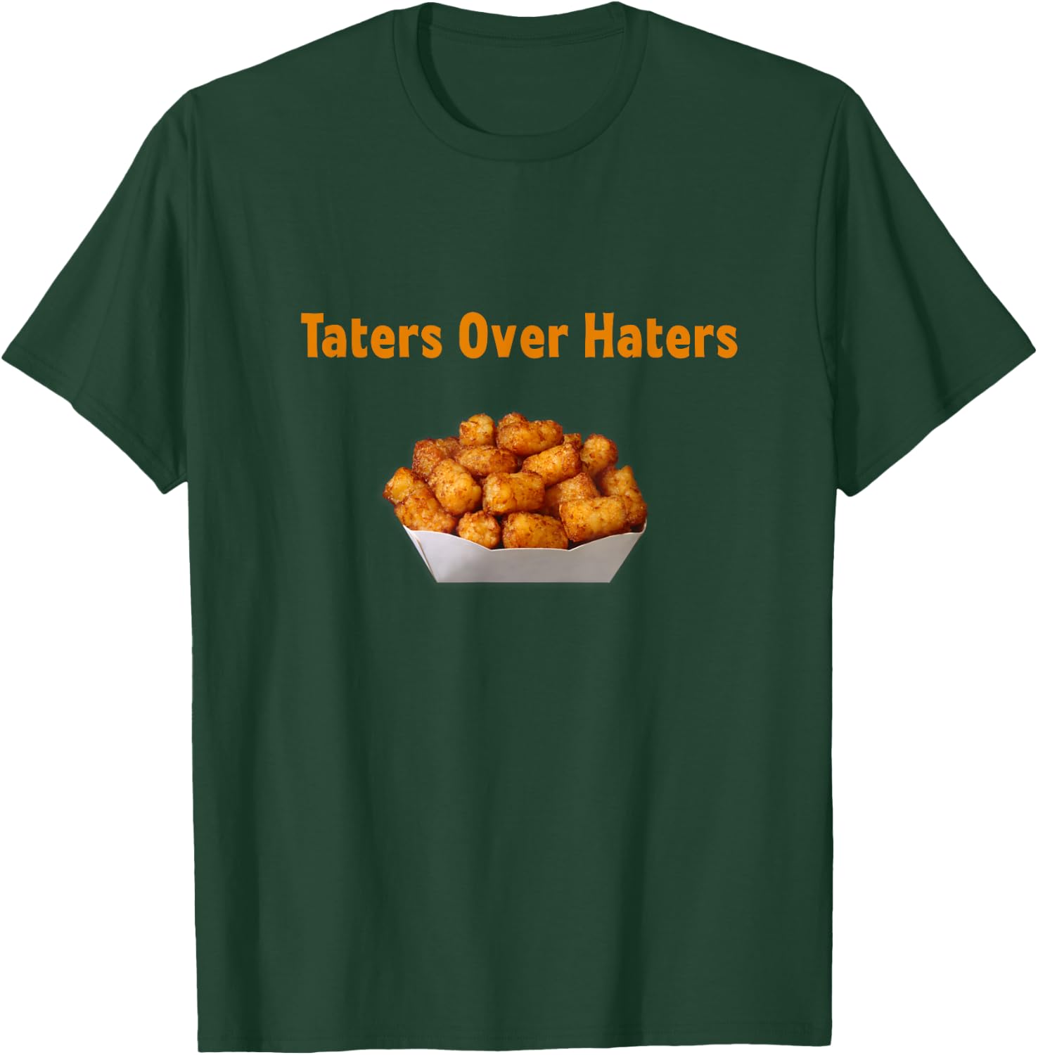 Funny Potato Taters Over Haters Novelty T-Shirt - T-Shirt | Forest