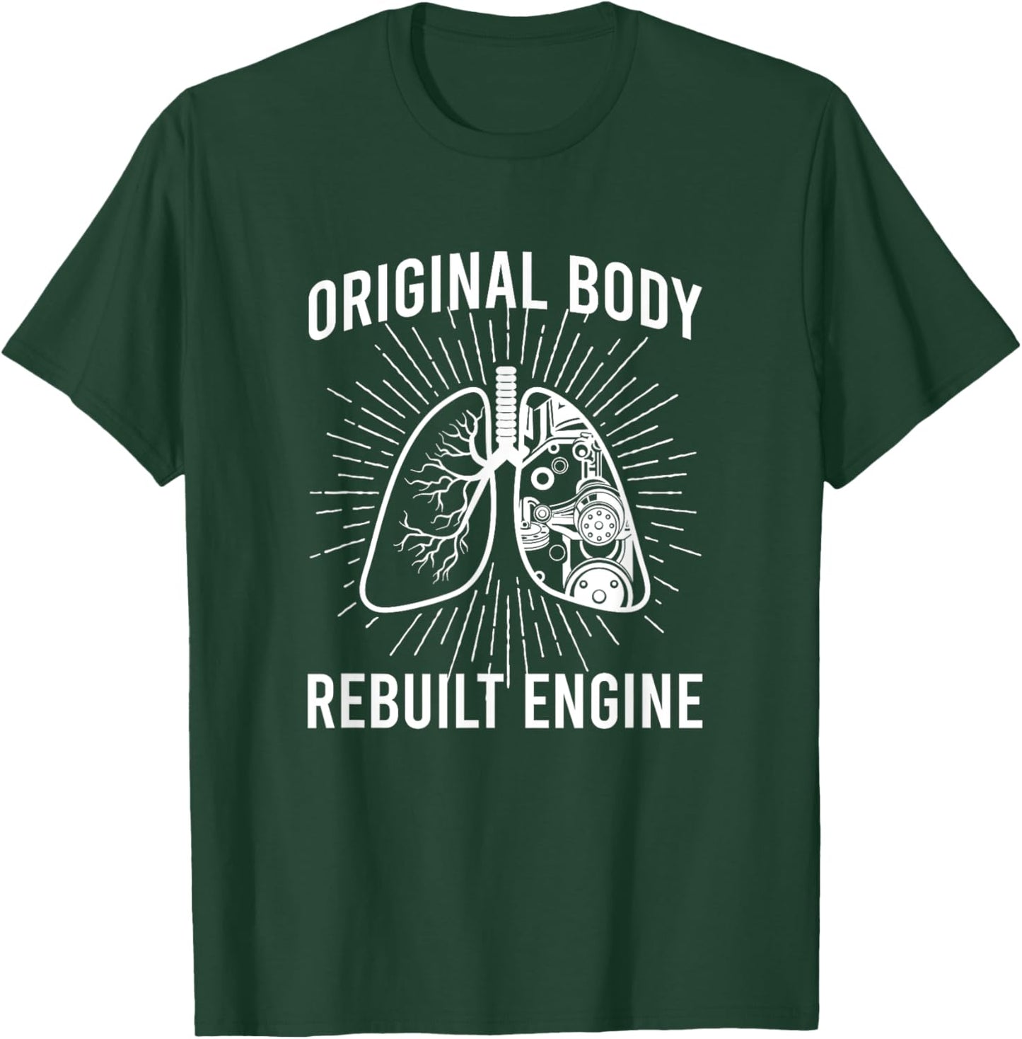 Rebuilt Lung Transplant Survivor Lung Transplant Recovery T-Shirt - T-Shirt | Forest