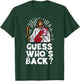Guess Whos Back Jesus Easter Funny Religious Men Women Kids T-Shirt - T-Shirt | Forest