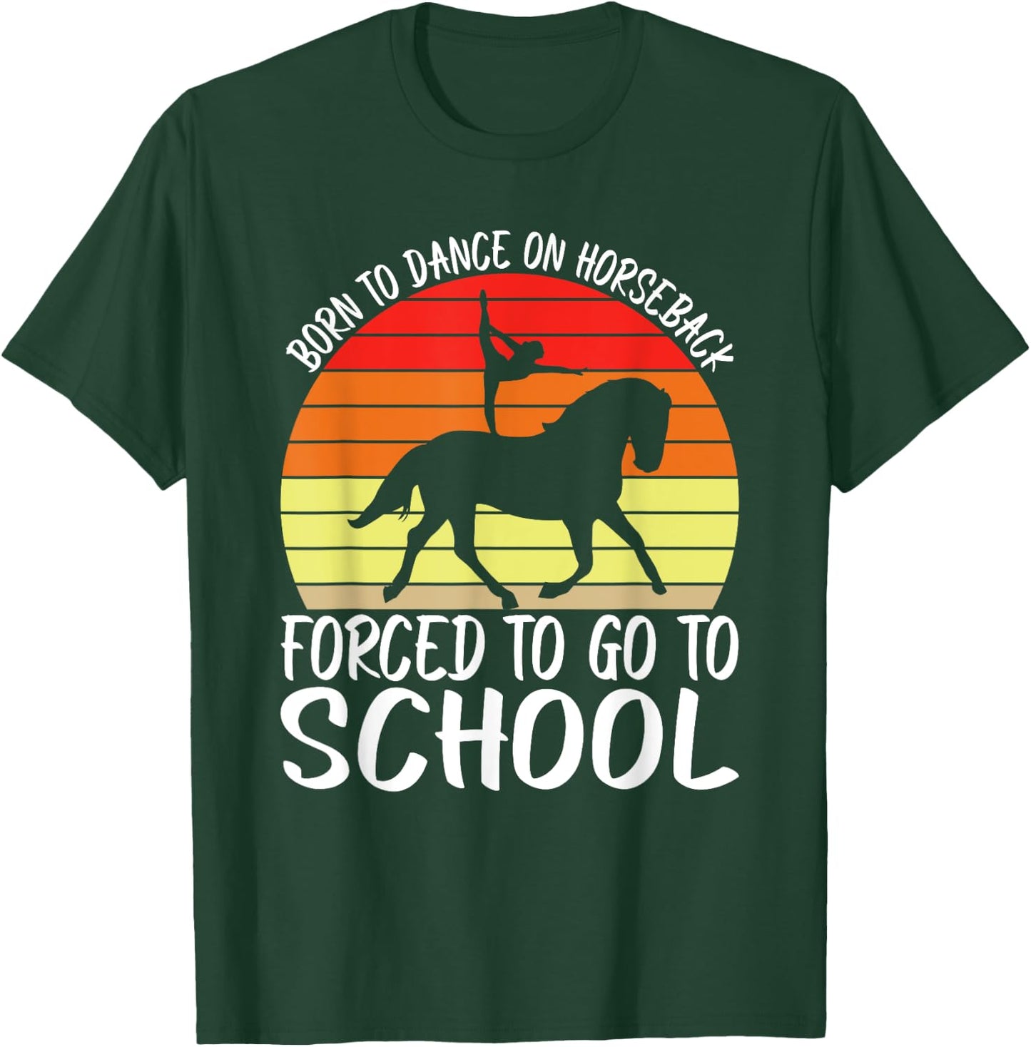 Horse Riding Dance On Horseback Horse Vaulting T-Shirt - T-Shirt | Forest