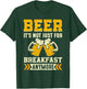 Beer its not just for breakfast anymore T-Shirt - T-Shirt | Forest