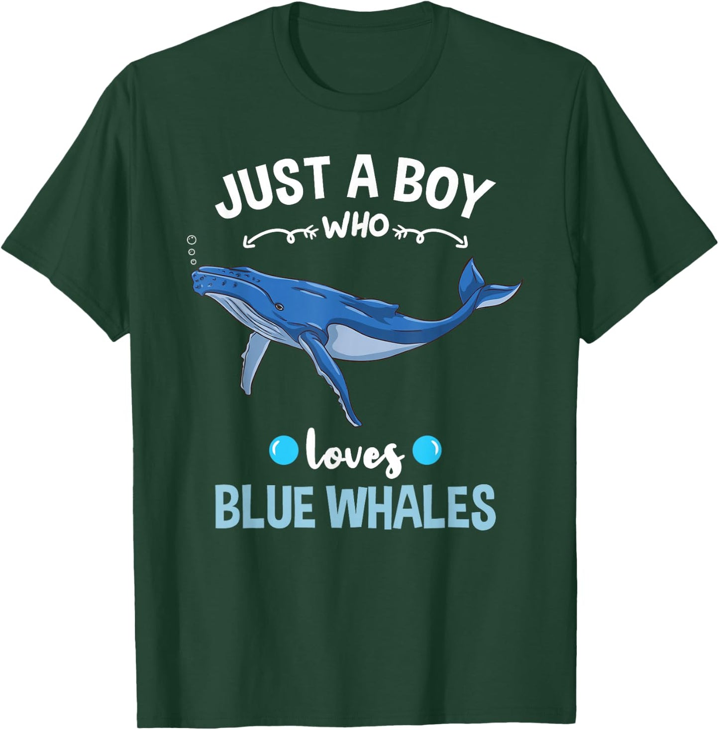 Just A Boy Who Loves Blue Whales T-Shirt - T-Shirt | Forest
