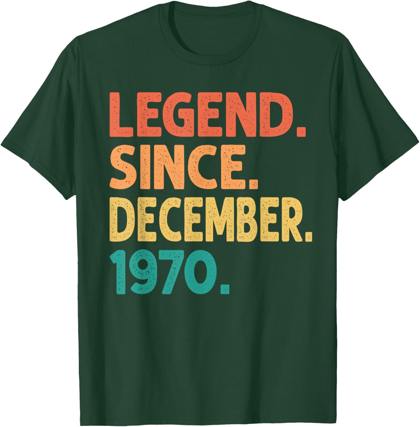 Legend Since December 1970 Men Women Vintage 1970 Birthday T-Shirt - T-Shirt | Forest