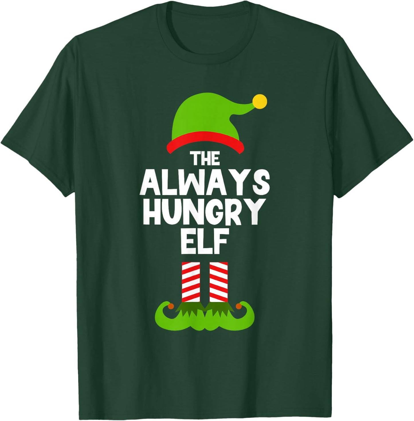 Funny The Always Hungry Elf Christmas Family Party Pajama T-Shirt - T-Shirt | Forest