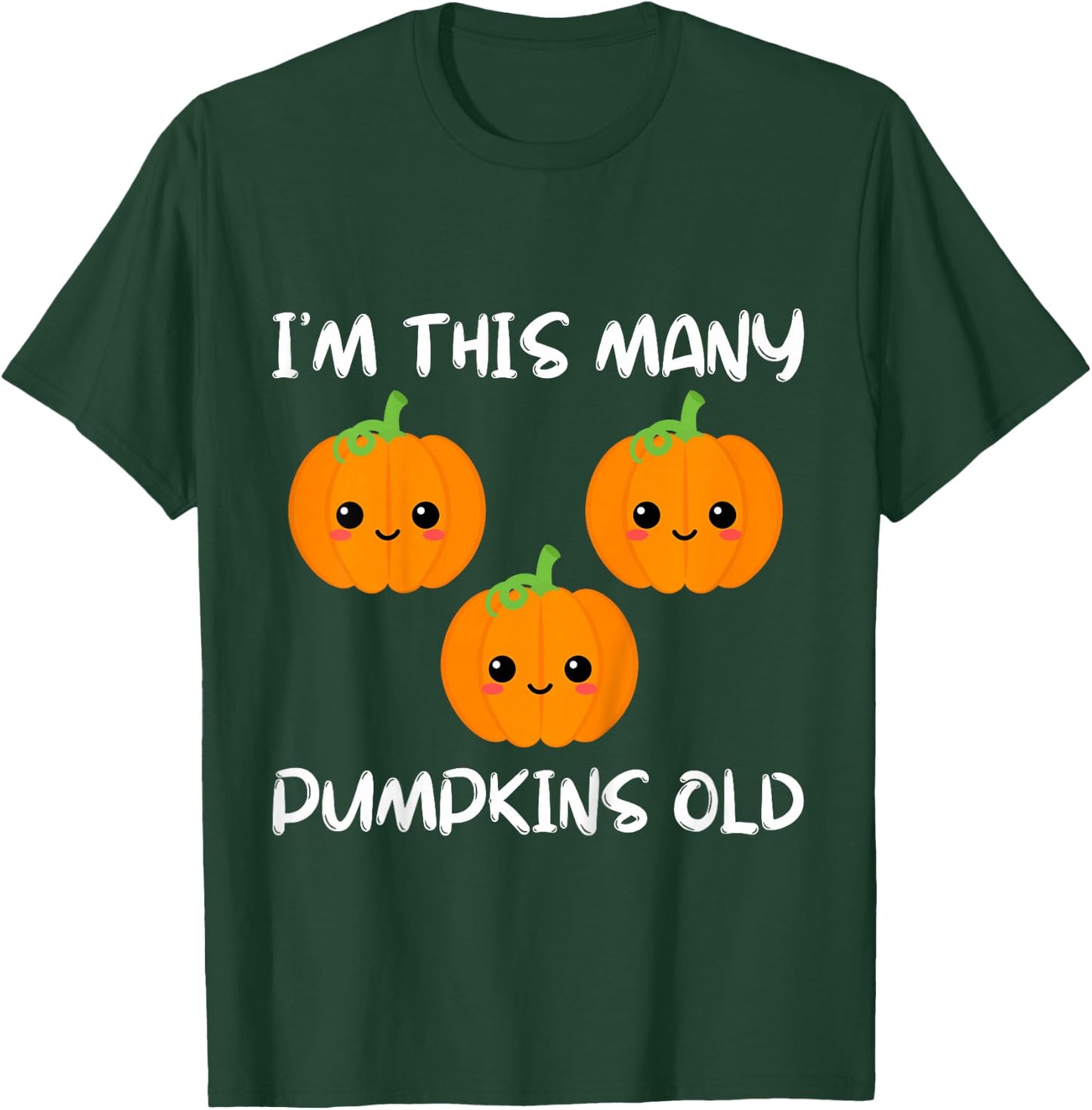 Kids I'm This Many Pumpkins Old - Pumpkin 3rd Bday 3 Years Old T-Shirt - T-Shirt | Forest