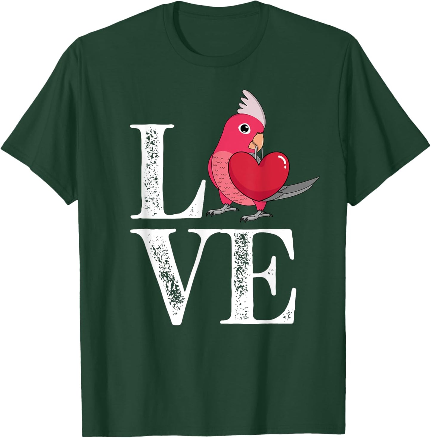 Love Parrot I Rose-breasted Galah Cockatoo T-Shirt - T-Shirt | Forest