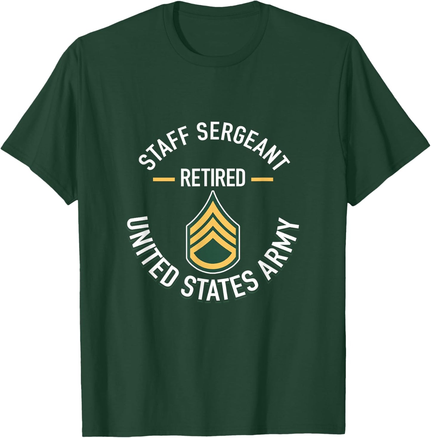 Staff Sergeant SSG Retired Army Military Retirement Gifts T-Shirt - T-Shirt | Forest