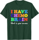 I Have Chemo Brain What is Your Excuse T-Shirt - T-Shirt | Forest
