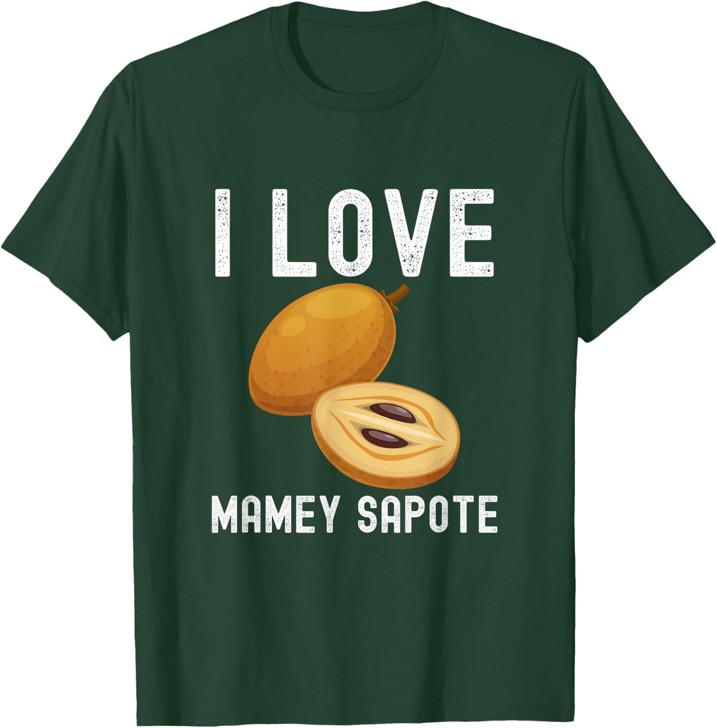 Fruit Lover, Mamey Sapote Lover, I Love Mamey Sapote T-Shirt - T-Shirt | Forest