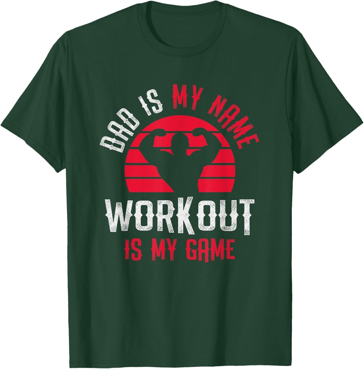 Funny Fitness Dad Gym Workout Father's Day T-Shirt - T-Shirt | Forest