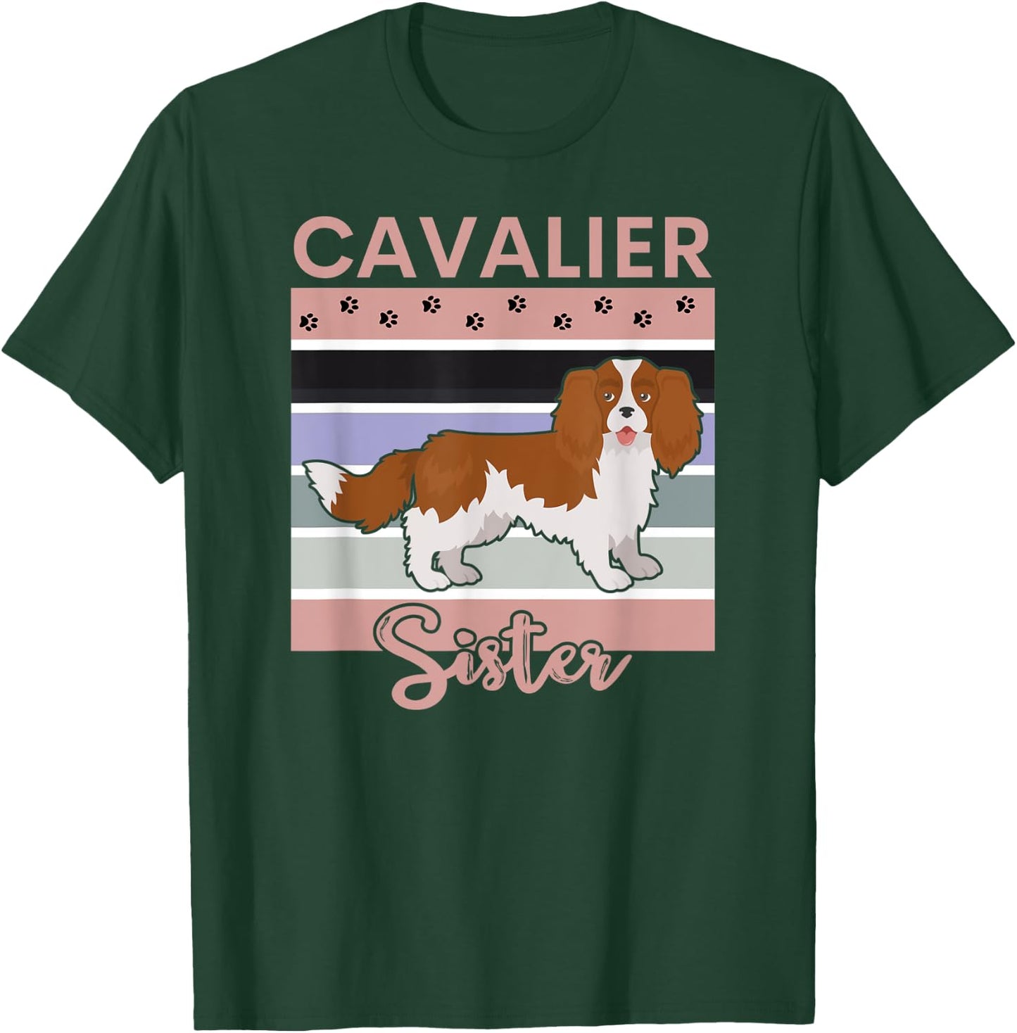 Cavalier King Charles Spaniel Dog Sister - Cute Puppy Love T-Shirt - T-Shirt | Forest