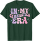 In My Gymnastics Era Funny Gymnast Gymnastic T-Shirt - T-Shirt | Forest