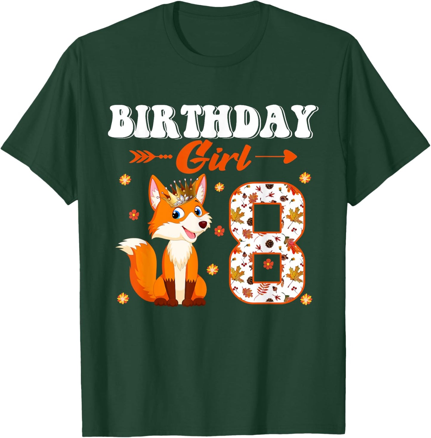Funny Birthday Girl 8 Years Old Fox Foxes Lover 8th Birthday T-Shirt - T-Shirt | Forest