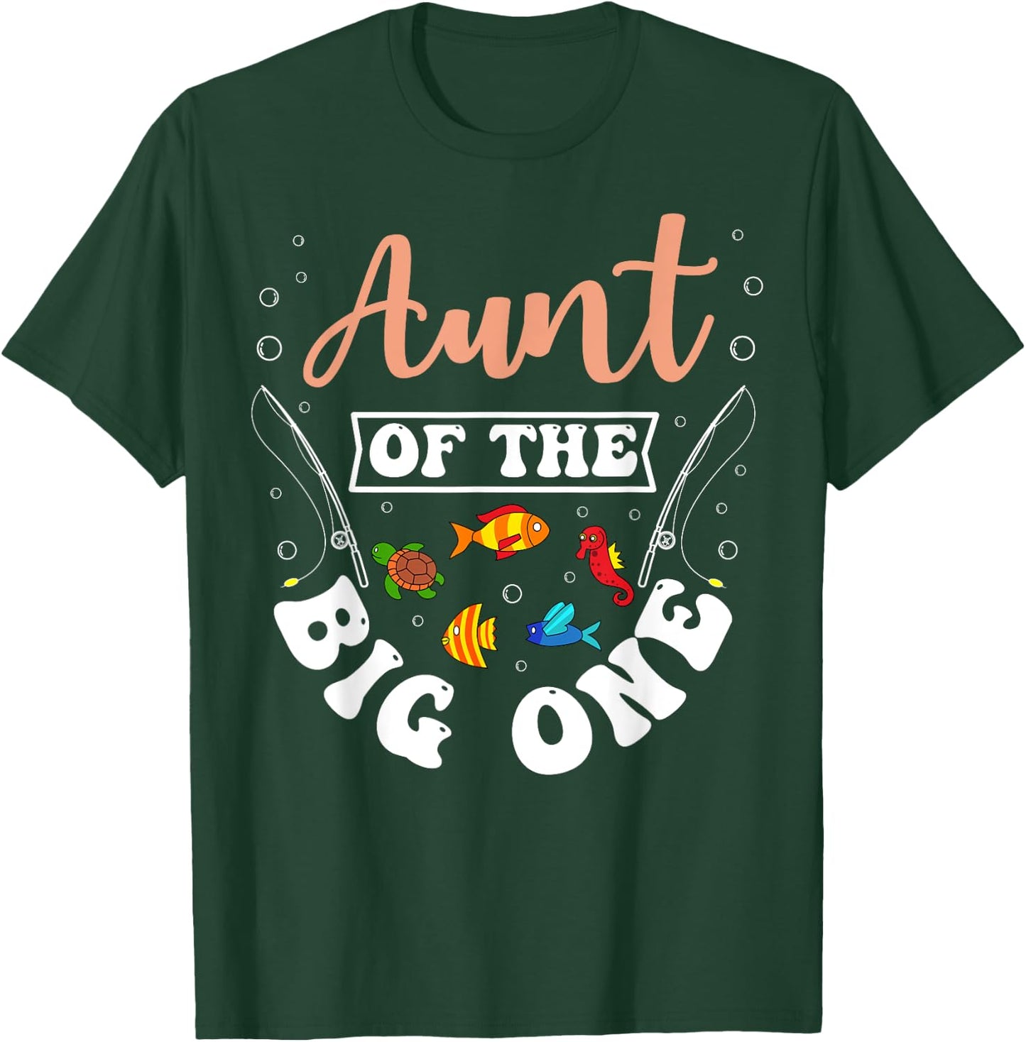 Aunt Of The Big One Fishing Birthday Party Bday Celebration T-Shirt - T-Shirt | Forest