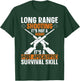 Long-Range Shooting A Post-Apocalyptic Survival Skill Men T-Shirt - T-Shirt | Forest