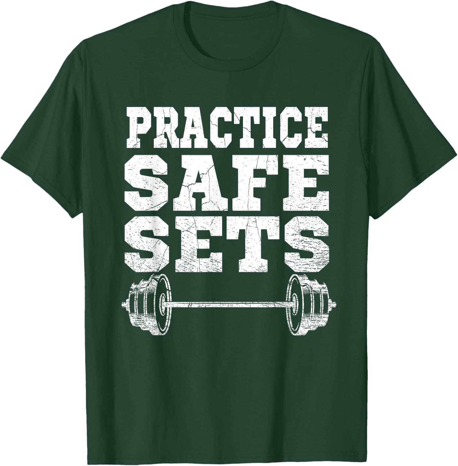 Funny "Practice Safe Sets" - Weight Lifting Workout Gym T-Shirt - T-Shirt | Forest
