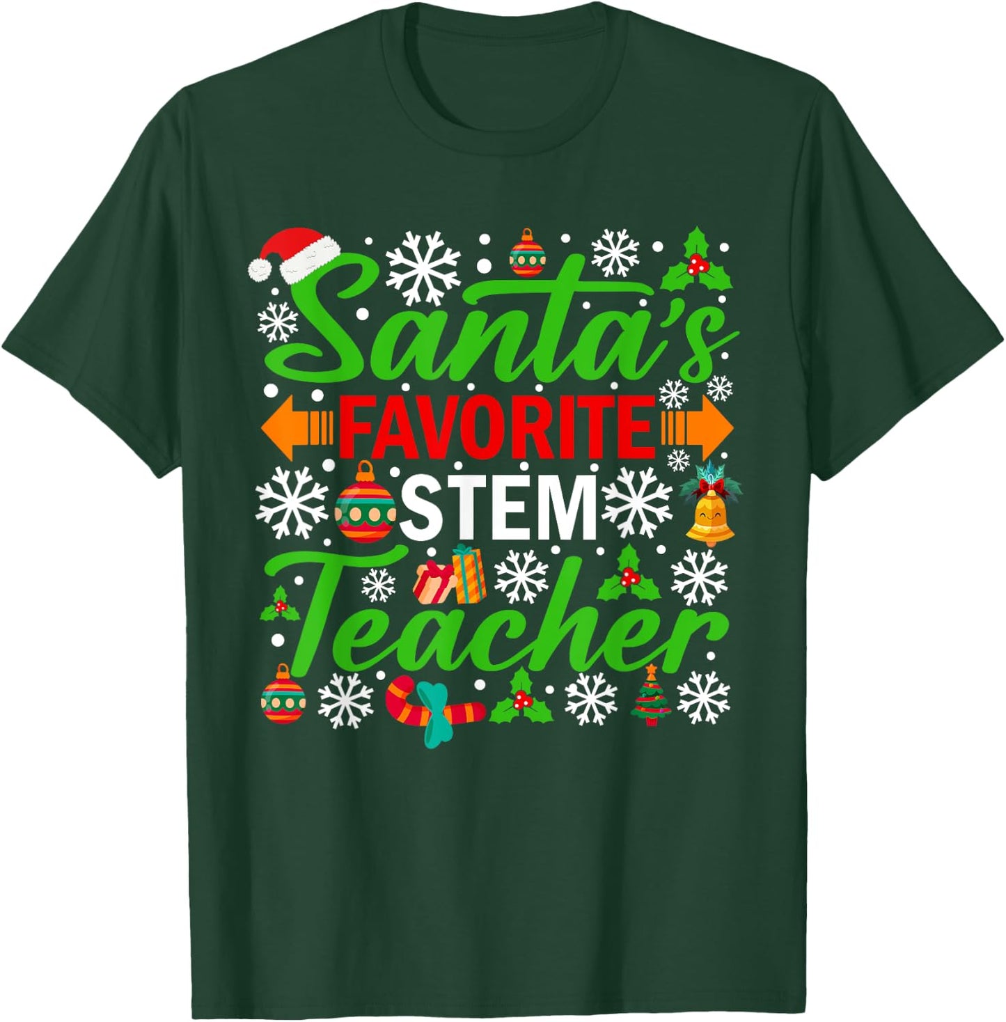 Santa's Favorite STEM Teacher Shirt Funny Christmas Xmas Men Women T-Shirt - T-Shirt | Forest