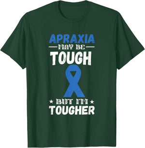 Apraxia Awareness Tougher Blue Ribbon Apraxia Supporter T-Shirt - T-Shirt | Forest