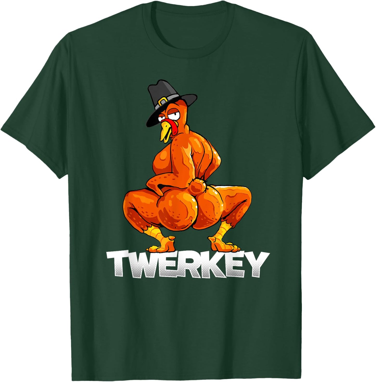 Twerkey Twerking Turkey Pilgrim Thanksgiving Twerk Turkey T-Shirt - T-Shirt | Forest