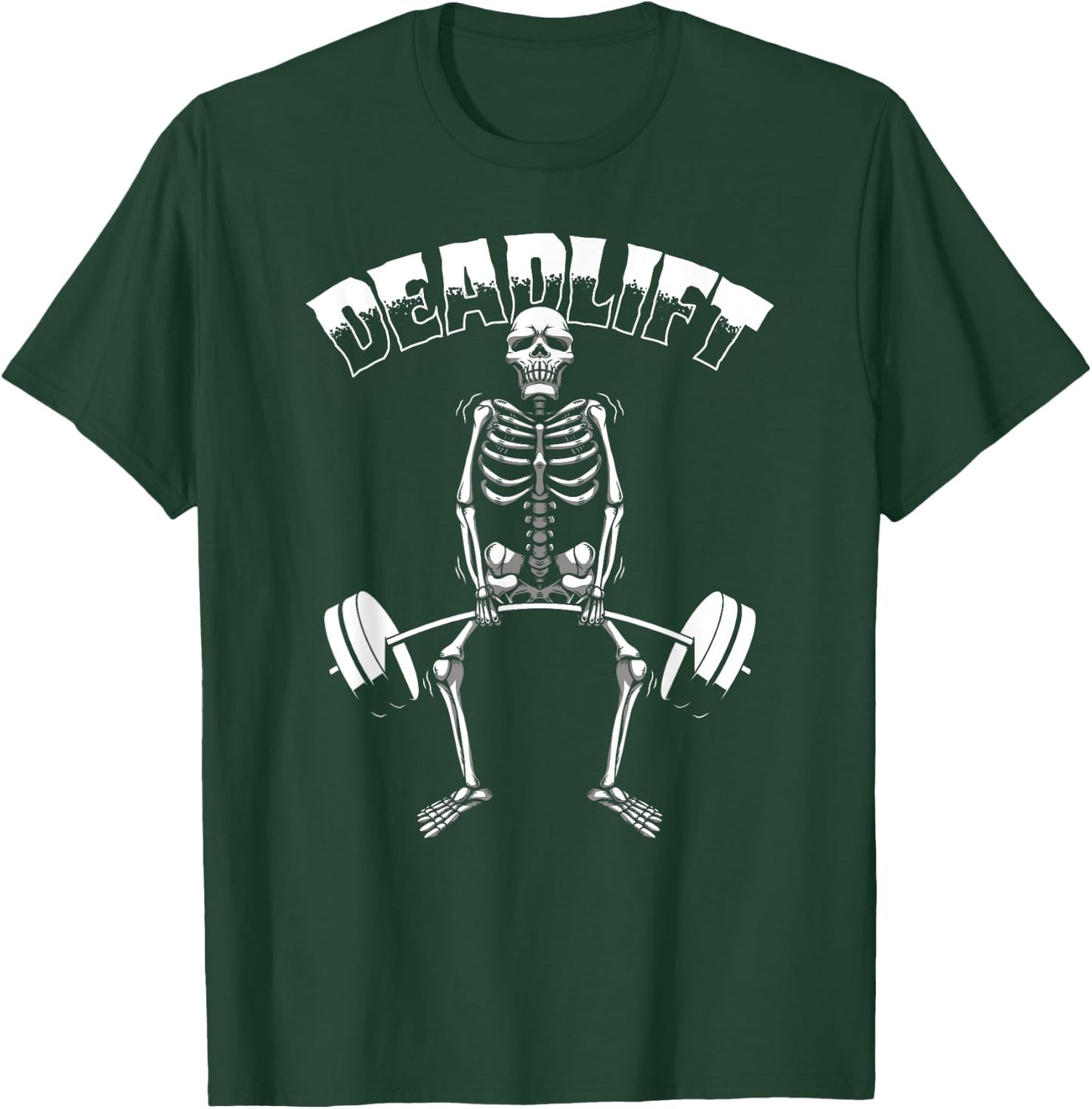 Deadlift Halloween Skeleton Weight Lifting Workout Gym Funny T-Shirt - T-Shirt | Forest